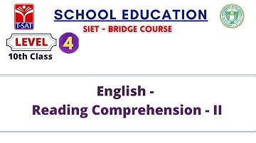 T-SAT || SIET Bridge Course || L4 ( 10th ) || English - Reading Comprehension - II