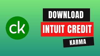 How to Download Intuit Credit Karma 2024?