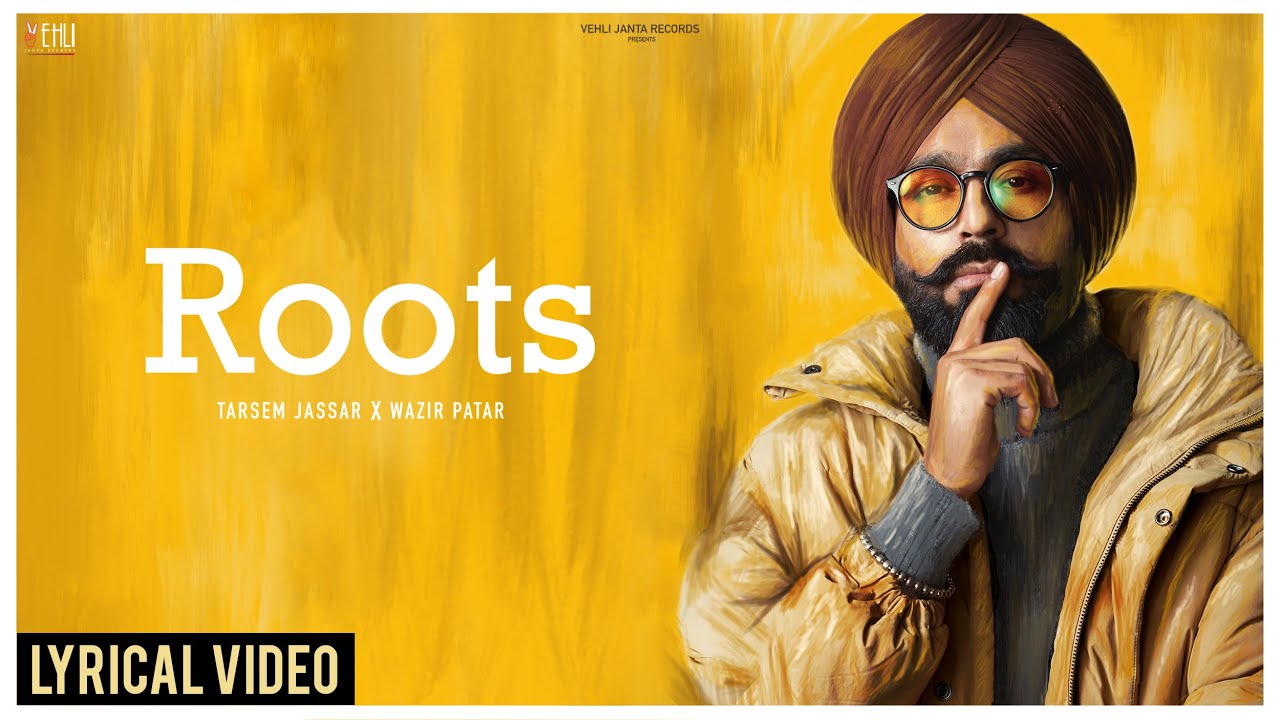 Roots | Tarsem Jassar | New Punjabi Songs 2022 | Wazir Patar | Enigma EP | Latest Punjabi Songs