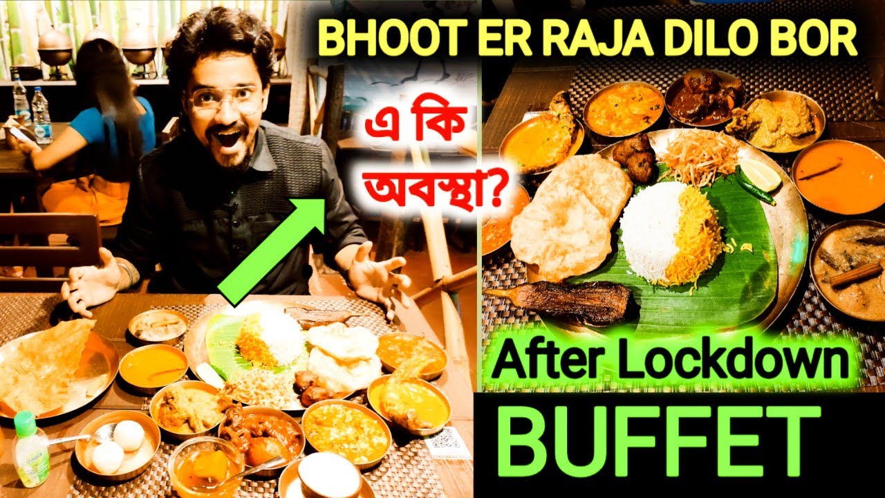 Bhooter Raja Dilo Bor BUFFET Thali|Bhooter Raja Dilo Bor Restaurant after  Lockdown |Unlimited Buffet - YouTube