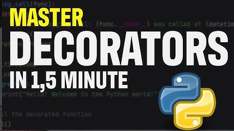 Python Decorators, from beginner to advanced
