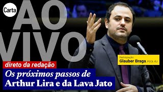 GLAUBER BRAGA COMENTA O CASO TONY GARCIA E O FUTURO DE ARTHUR LIRA | Direto da Redação AO VIVO