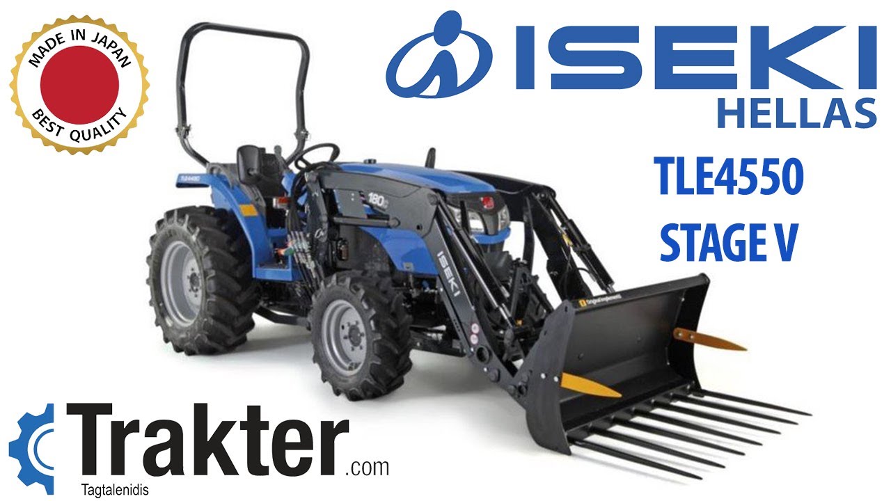 ISEKI TLE4550 с новым двигателем STAGE V - Trakter.com ISEKI HELLAS