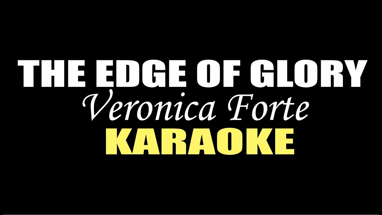 THE EDGE OF GLORY KARAOKE IN STYLE OF VERONICA FORTE SONG BY LADY GAGA #viral #trending #karaoke