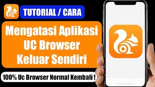 How to Fix UC Browser Closing Unexpectedly screenshot 4
