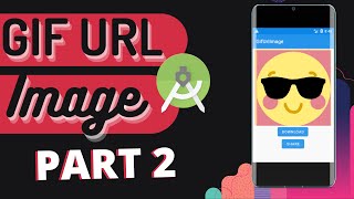 How to Load Gif Image from URL | Part 2 | how to share gif image in android studio loaded from URL screenshot 1