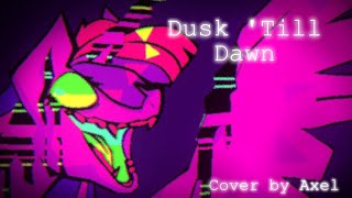 Dusk 'Till Dawn - FNF Cover