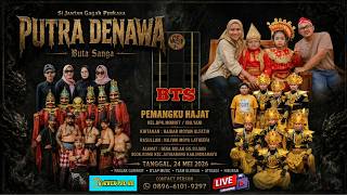 🔴 [LIVE ] SINGA DANGDUT 'PUTRA DENAWA' [BUTA SANGA] DS.BULAK GG.SUJADI KEC.JATIBARANG  - IMY