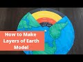 How to Make Layers of Earth Model | DIY Earth Layers | Earth Science Earth Structure and Components
