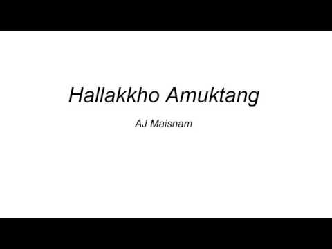 Hallakho amuktang lyrics