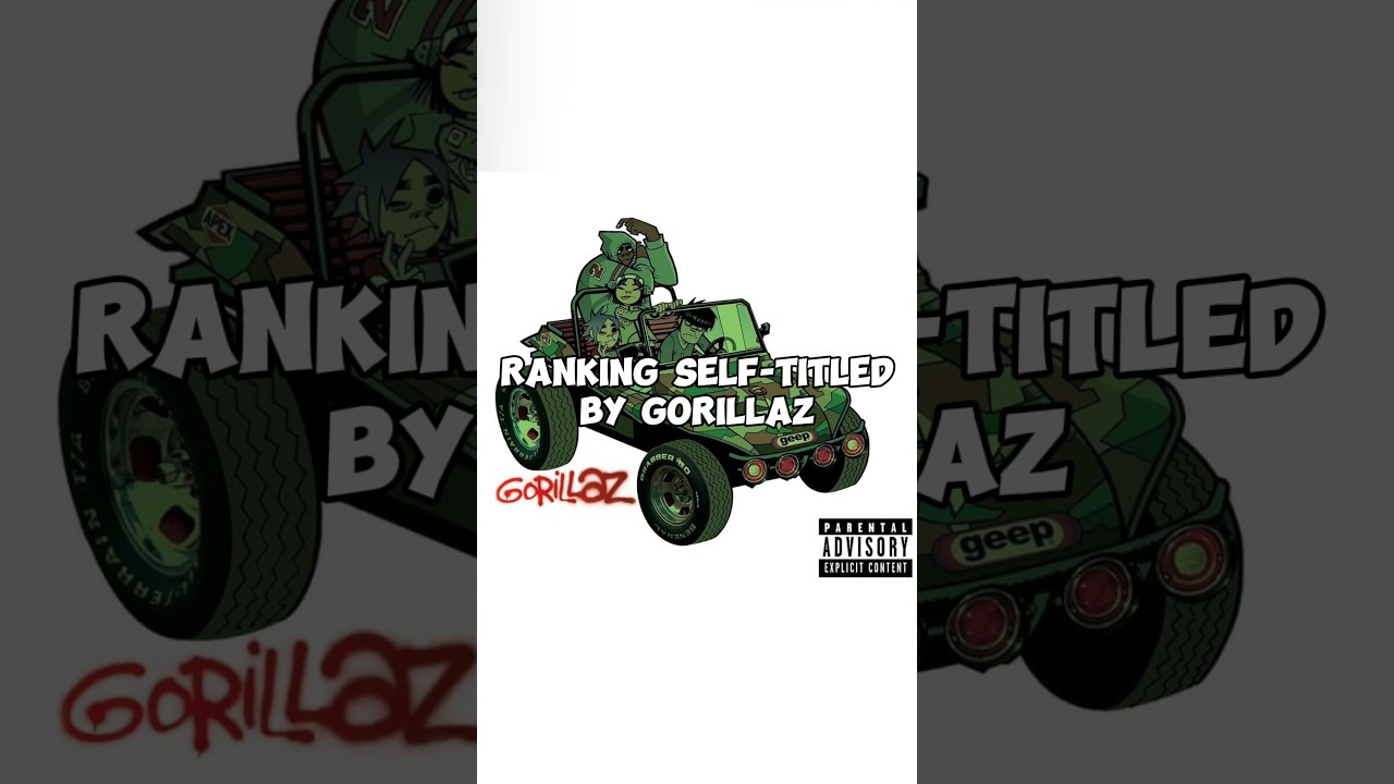 RANKING SELF-TITLED BY GORILLAZ | Album Ranking Ep. 12