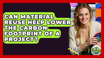 Can Material Reuse Help Lower the Carbon Footprint of a Project? - The Upcycle Lab