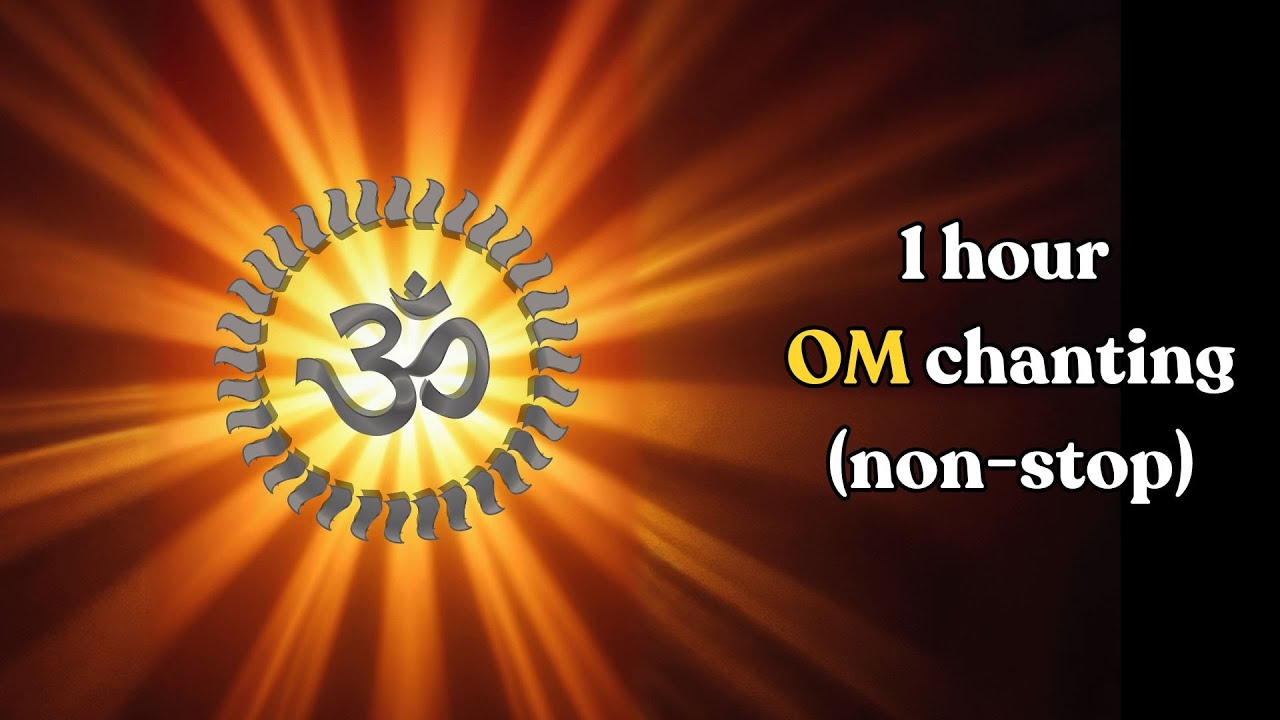 1 Hour of Continuous OM Chanting | Deep Meditation & Healing - YouTube