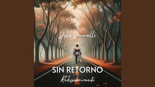 Video thumbnail of "Julio Jaramillo - Sin Retorno"