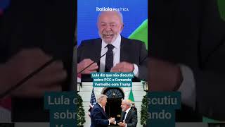 LULA DIZ QUE NÃO DISCUTIU SOBRE O PCC E COMANDO VERMELHO COM TRUMP