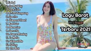 Lagu Barat Versi Reggae Terbaru 2021 Full Album