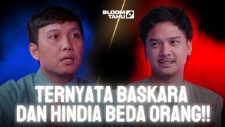 BASKARA MAHENDRA BUKAN HINDIA NGELAWAN BANGET VS KUKUH!! | Bloom Tahu