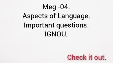 Meg 04| Aspects of language | Important questions.