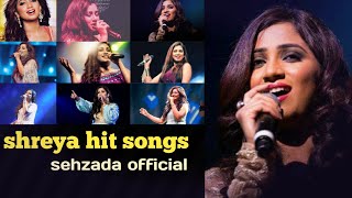 shreya ghoshal songs non stop | shreya ghoshal hit songs | shreya ghoshal romantic songs