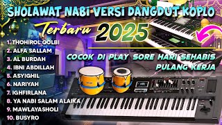 SHOLAWAT DANGDUT KOPLO TERBARU 2025 COCOK DI PLAY SORE HARI PULANG KERJA