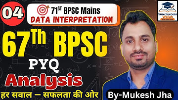 Data Interpretation (DI) Paper Full Solution & Analysis of 67th BPSC GS Paper-1 Mains | 100% Correct