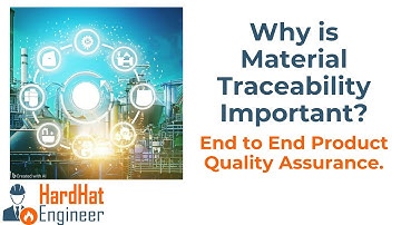 Why Material Traceability is Important in Fabrication of Piping and Equipment?