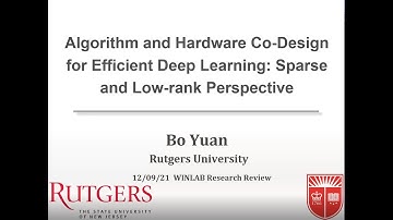 Bo Yuan: "Algorithm and Hardware Co-Design for Efficient Deep Learning:Sparse and..."