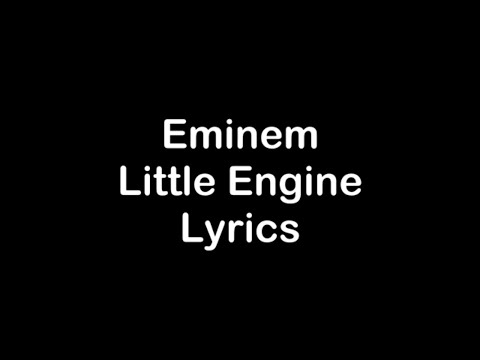 Eminem - Little Engine [Lyrics]