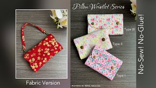 Pillow Wristlet Series - No-sew wristlets (3 sizes!)