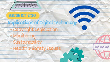 Implications of Digital Technology | iGCSE ICT #30
