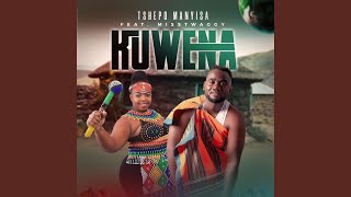 Kuwena (feat. Misstwaggy)