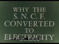  pourquoi la sncf converti  llectricit film documentaire du chemin de fer national franais 1957 xd51324