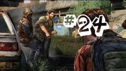 The Last of Us Gameplay Walkthrough Part 24 - Hunting the Hunters (Live Commentary)