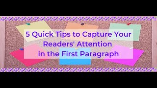 5 Techniques To Capture Readers Attention | Tutorial