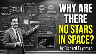 Richard Feynman: Why Are There No Stars In Space?
