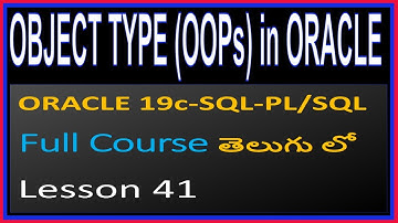 OBJECT TYPE in ORACLE PL SQL- ORACLE SQL & PL/SQL Full Course in Telugu-Lesson-41