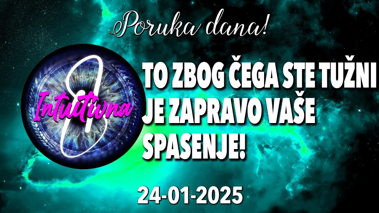 📩TO ZBOG ČEGA STE TUŽNI JE ZAPRAVO VAŠE SPASENJE!📩 24.01.2025.🌟 Tarot citanje 🔮  @Intuitivna8