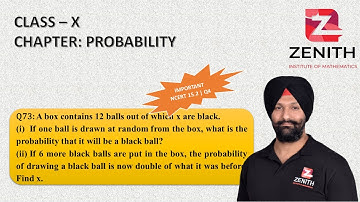 A box contains 12 balls out of which x are black.(i) If one ball is drawn at random from the box,...