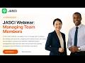 JASCI Webinar: Managing Team Members