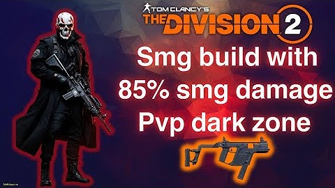 the division 2 best smg pvp build with 85% smg damage vector sbr 9mm for dark zone and conflict