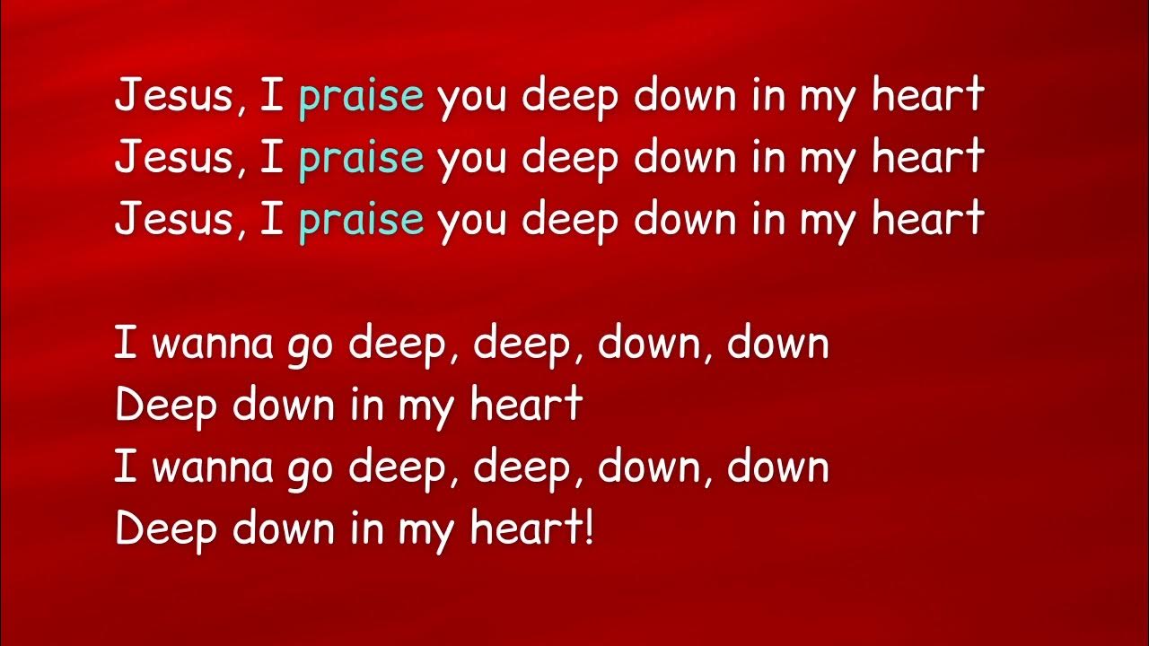 Jesus I love you (deep down in my heart) YouTube