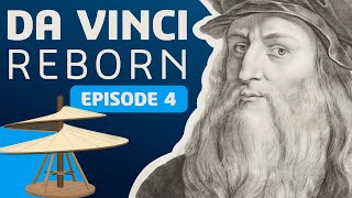 Da Vinci Reborn Episode 4: The Aerial Screw