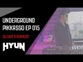 HYUN UNDERGROUND PIKKASSO DJ LIVE MIX EP 015[PLAYLIST]