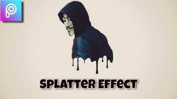 How to Create Splatter Effect In PicsArt | Dripping Effect PicsArt