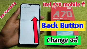 Itel A70 mobile me back button change kaise kare / how to change navigation button in itel a70 me //