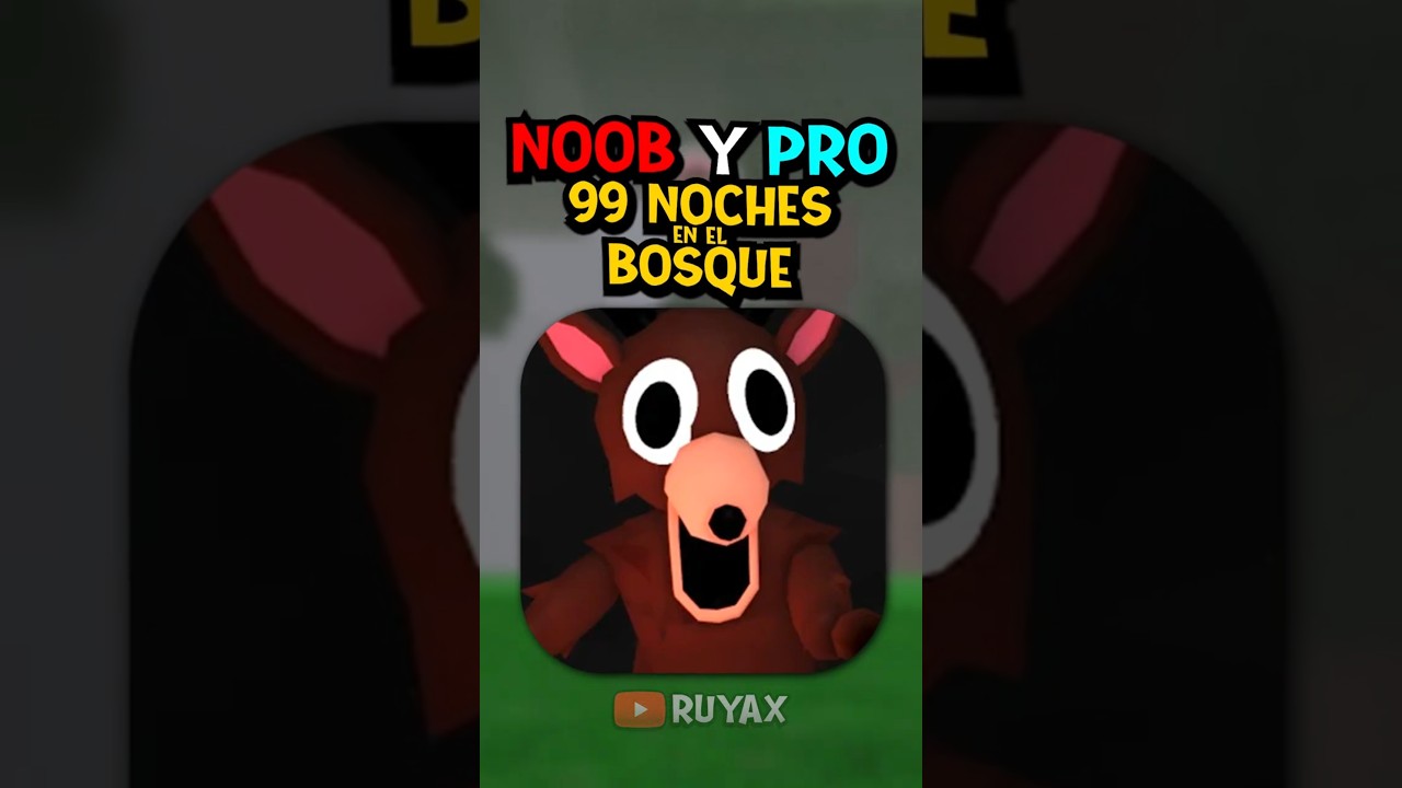 EL NOOB y EL PRO en 99 NOCHES EN EL BOSQUE (ROBLOX)