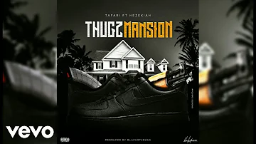 Tafari, Hezekiah - Thugz Mansion (Official Audio)