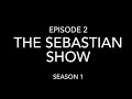 S1 E2 “Return of Snake” | The Sebastian Show