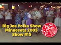 Big Joe Polka Show | MN 2005 #15 | Polka Music | Polka Dance | Polka Joe