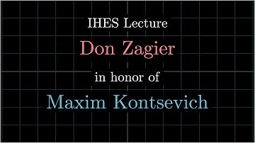 Don Zagier on Maxim Kontsevich